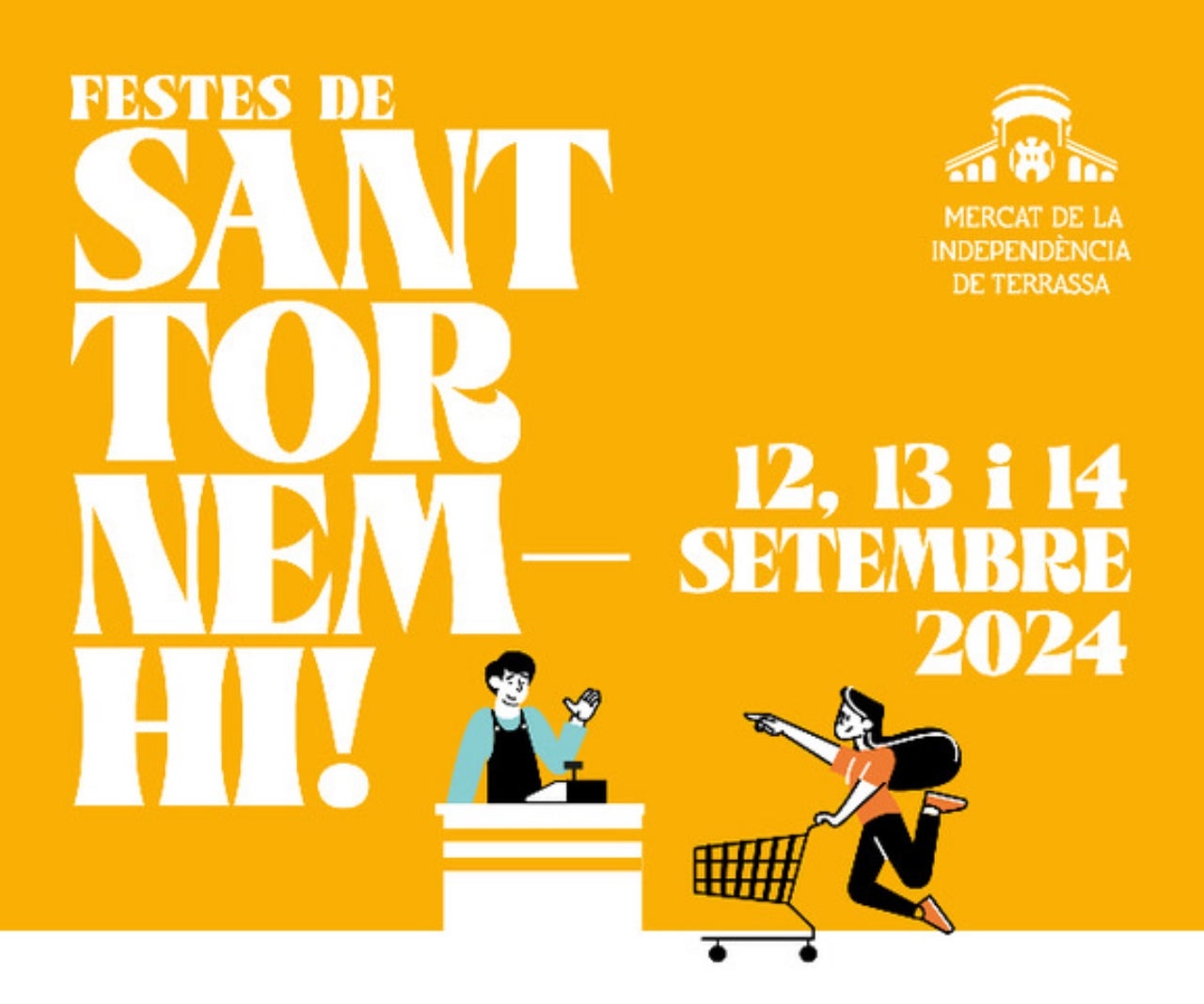 Festes de Sant Tornem-hi al Mercat de la Independència de Terrassa